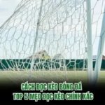 Cách Đọc Kèo Bóng Đá - Top 5 Mẹo Đọc Kèo Chính Xác