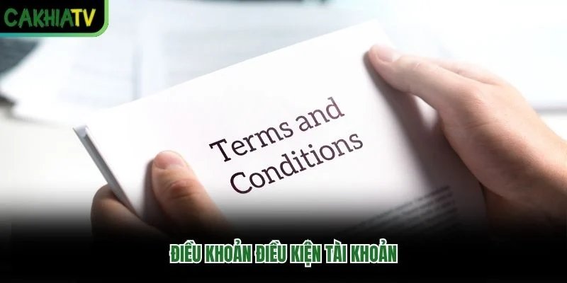 Điều khoản điều kiện tài khoản